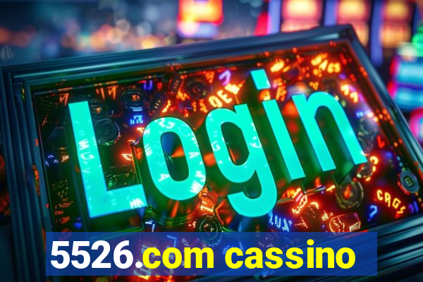 5526.com cassino